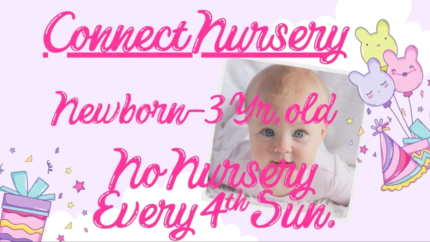 Connect Nursery ministry artwork